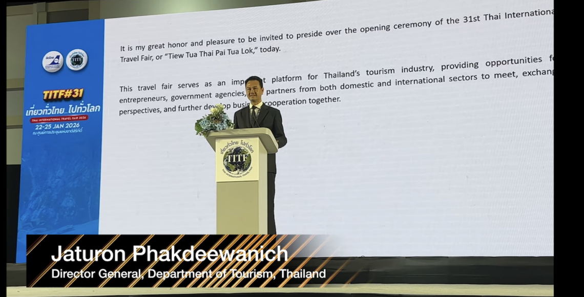 IE Jaturon Phakdeewanich, Director General, Department of Tourism, Thailand - TITF 2026