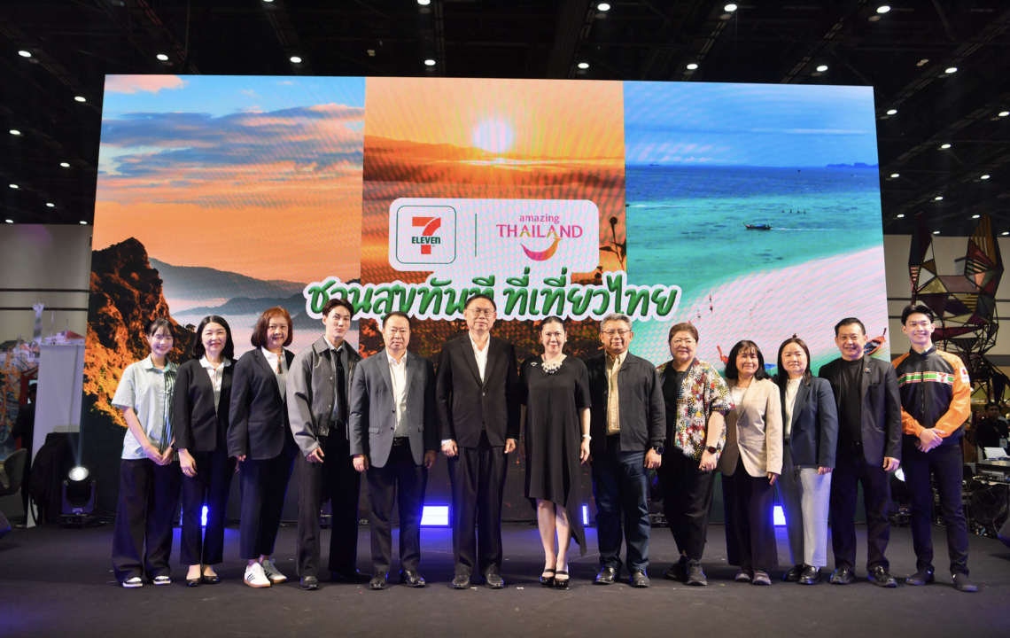 TAT and CP All launch “Suk Thanthee Thi Tiew Thai with 7 Eleven” to drive travel across Thailand