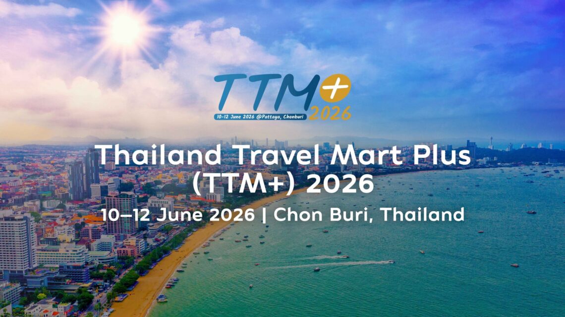 Thailand Travel Mart Plus 2026 set for June in Pattaya driving global tourism partnership