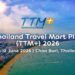 Thailand Travel Mart Plus 2026 set for June in Pattaya driving global tourism partnership